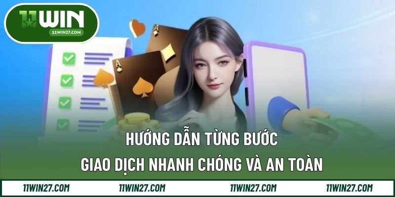 Hướng dẫn từng bước giao dịch nhanh chóng và an toàn