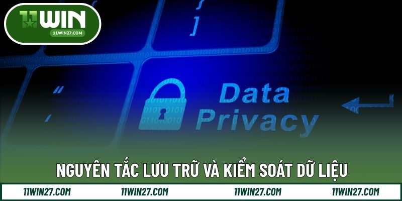 Nguyên tắc lưu trữ và kiểm soát dữ liệu